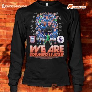 Ipswich Town Football Club We Are Premier League Shirt c