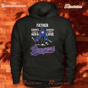 Texas Rangers Father Son's First Hero Daughter First Love Tee b