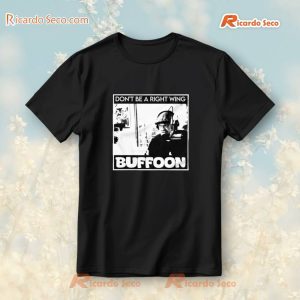 Buffoon Don't Be A Right Wing T-shirt, V-neck