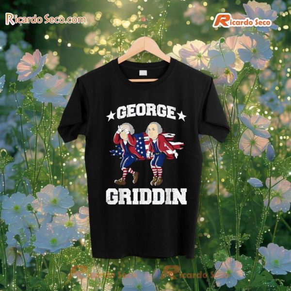 George Washington Griddy George Griffin 4Th Of July T-Shirt, Hoodie
